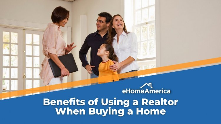 Benefits of Using a Realtor When Buying a Home