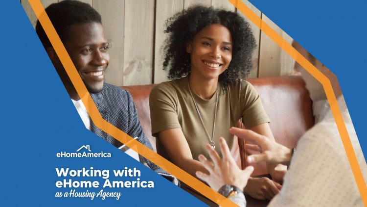 How Agencies Can Reach A New Generation of Homebuyers with eHome America