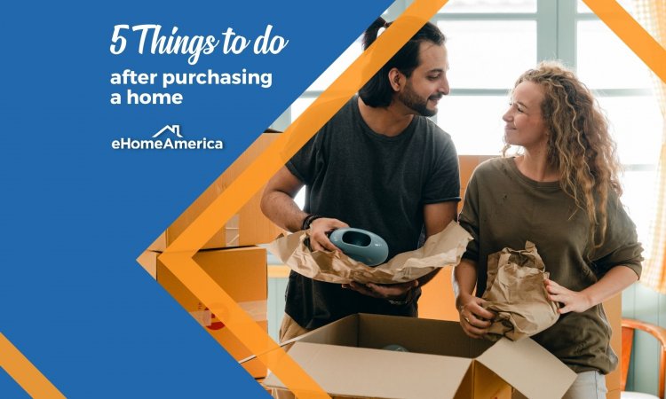 5 Things to do after purchasing a home