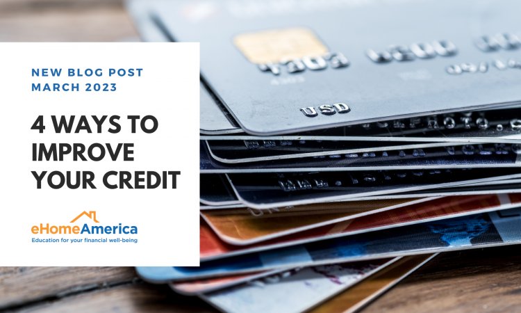  4 ways to improve your credit