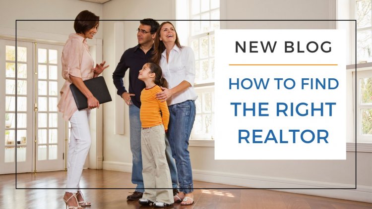 How to find the right realtor