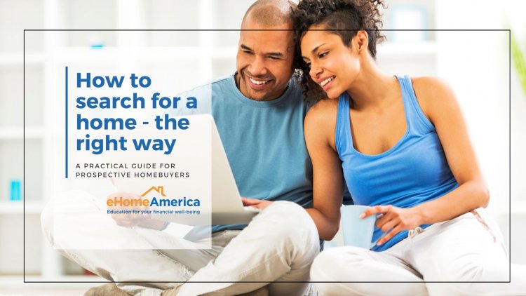 How to search for a home - the right way